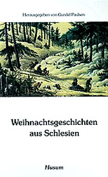 Weihnachtsgeschichten aus Schlesien