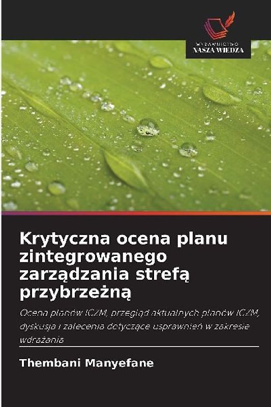 Krytyczna ocena planu zintegrowanego zarz¿dzania stref¿ przybrze¿n¿