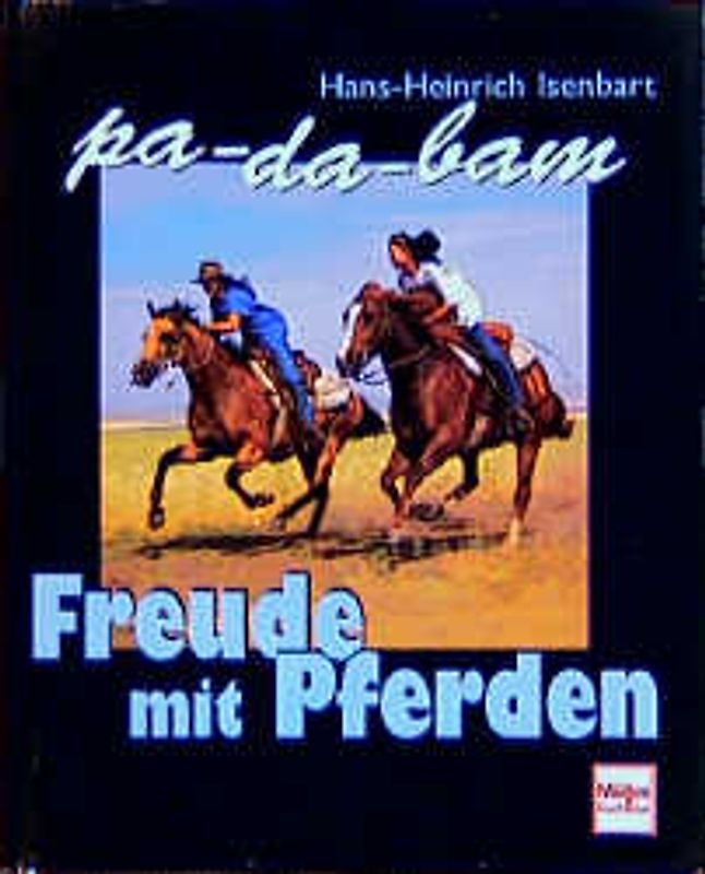 Freude mit Pferden. pa-da-bam