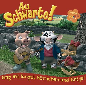 Au Schwarte! - Sing mit Ringel, Entje & Hörnchen