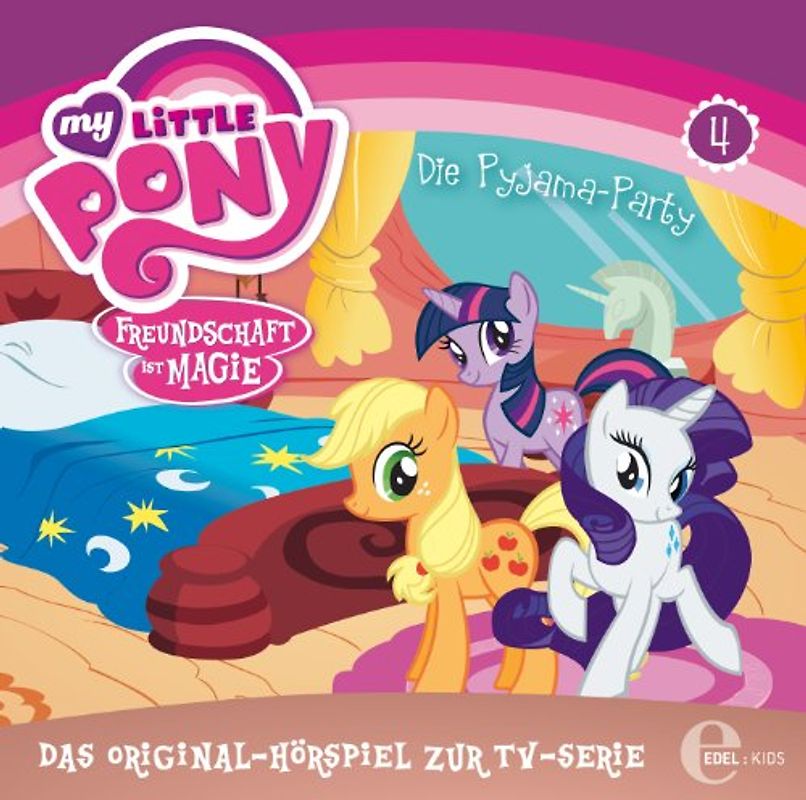 My Little Pony: Folge 4 - Die Pyjama Party / Drachenscheu [Audio CD]
