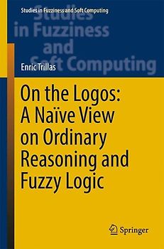 On the Logos: A Naïve View on Ordinary Reasoning and Fuzzy Logic