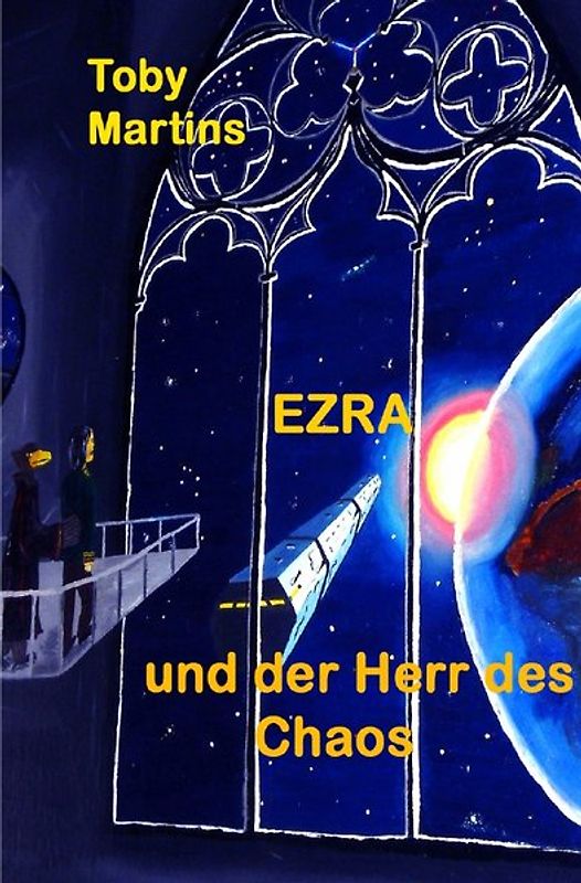 EZRA - und der Herr des Chaos