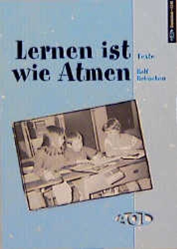 Lernen ist wie Atmen