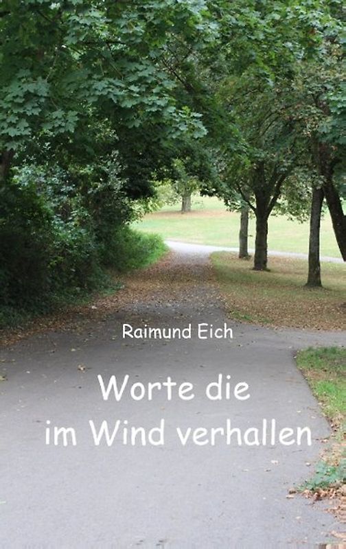 Worte die im Wind verhallen