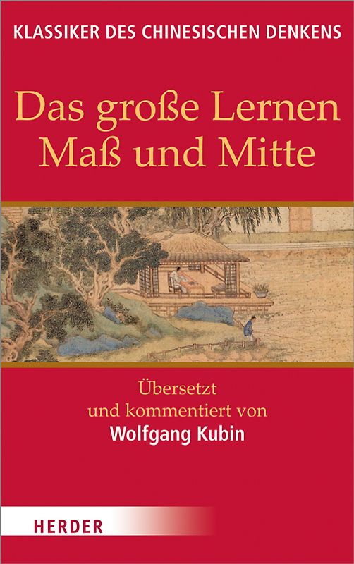 Das große Lernen - Maß und Mitte - Der Klassiker der Pietät