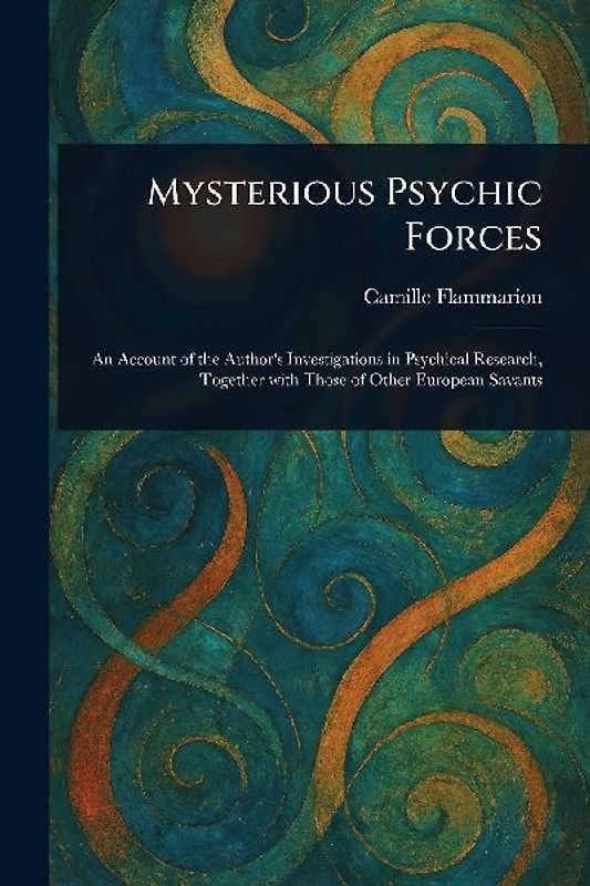 Mysterious Psychic Forces