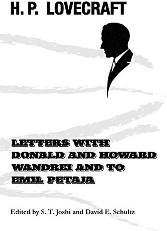 Letters with Donald and Howard Wandrei and to Emil Petaja