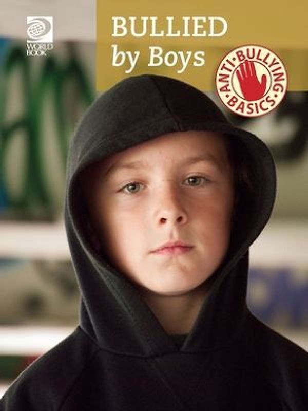 Anti-Bullying Basics: Bullied by Boys