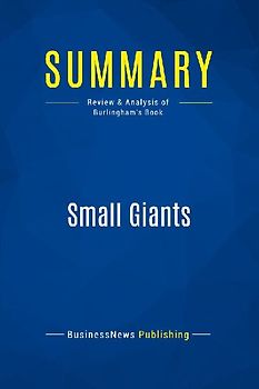 Summary: Small Giants