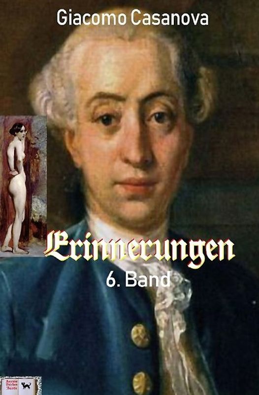 Erinnerungen, 6. Band (Illustriert)