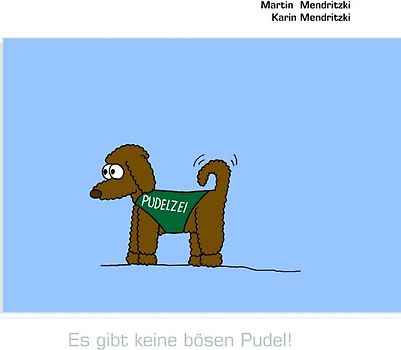 Es gibt keine bösen Pudel!