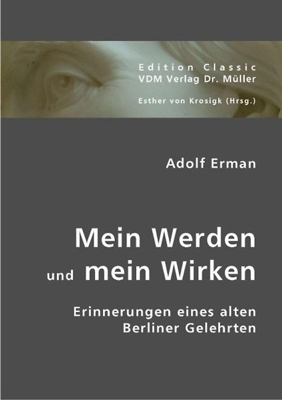 Mein Werden und mein Wirken