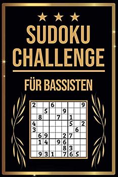 SUDOKU Challenge für Bassisten: Sudoku Buch I 300 Rätsel inkl. Anleitungen & Lösungen I Leicht bis Schwer I A5 I Tolles Geschenk für Bassisten