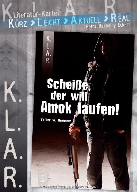 Scheiße, der will Amok laufen!