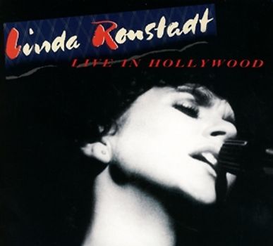 Ronstadt,Linda - Live In Hollywood