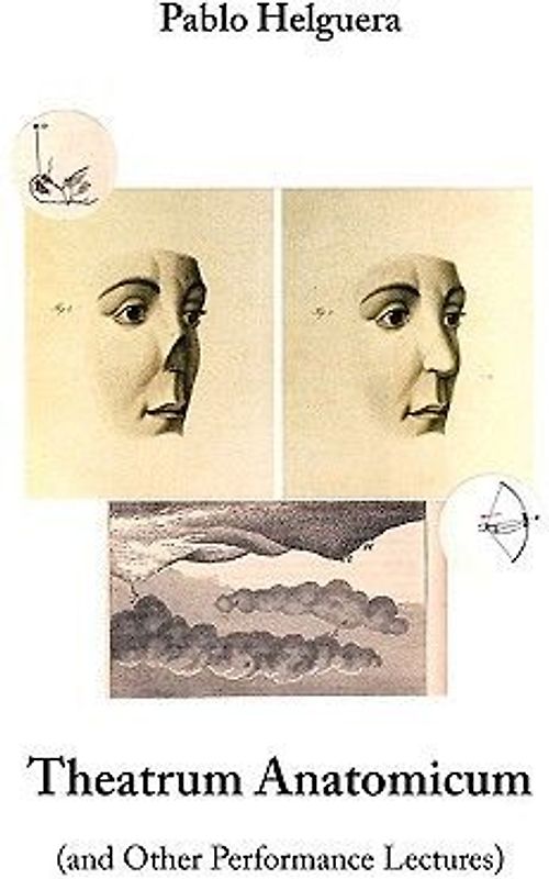 Theatrum Anatomicum (and Other Performance Lectures)