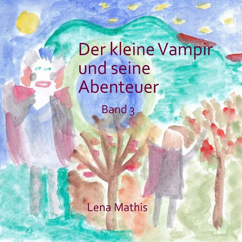 Der kleine Vampir und seine Abenteuer / Der kleine Vampir und seine Abenteuer Band 3