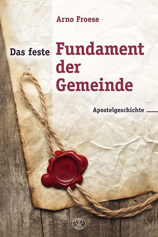Das feste Fundament der Gemeinde