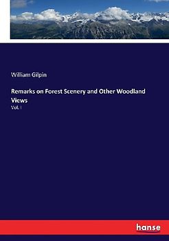 Remarks on Forest Scenery and Other Woodland Views