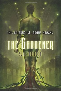 The Gardener -  S. A. Bodeen [Hardcover]