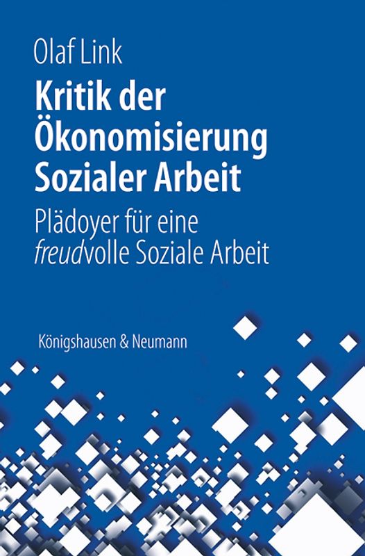 Kritik der Ökonomisierung sozialer Arbeit