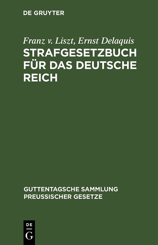 Strafgesetzbuch für das Deutsche Reich mit Nebengesetzen