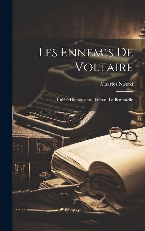 Les Ennemis De Voltaire