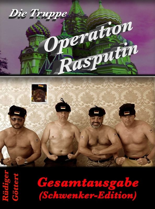 Die Truppe - Operation Rasputin