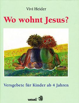 Wo wohnt Jesus?
