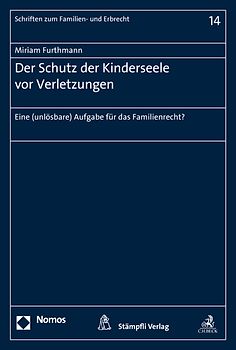 Der Schutz der Kinderseele vor Verletzungen