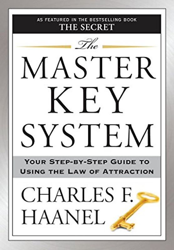 The Master Key System - Charles F. Haanel