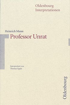 Oldenbourg Interpretationen / Professor Unrat