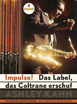 Impulse! Das Label, das Coltrane erschuf