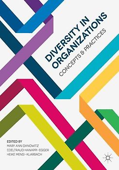 Diversity in Organizations. Concepts and Practices