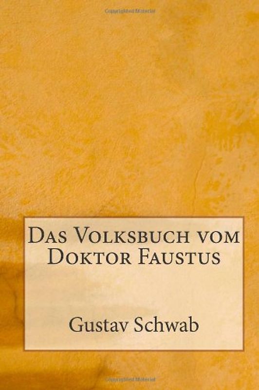 Das Volksbuch vom Doktor Faustus