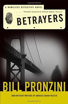 Betrayers: A Nameless Detective Novel (Nameless Detective Mysteries)