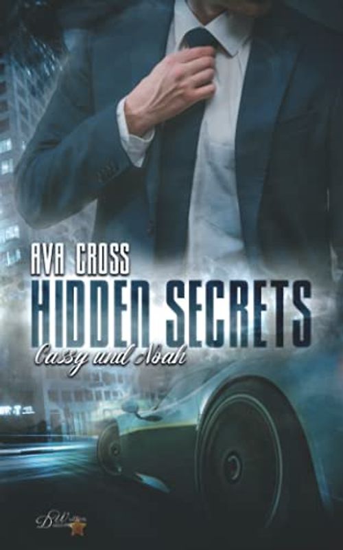 Hidden Secrets: Cassy und Noah (Hidden-Secrets-Reihe, Band 1)