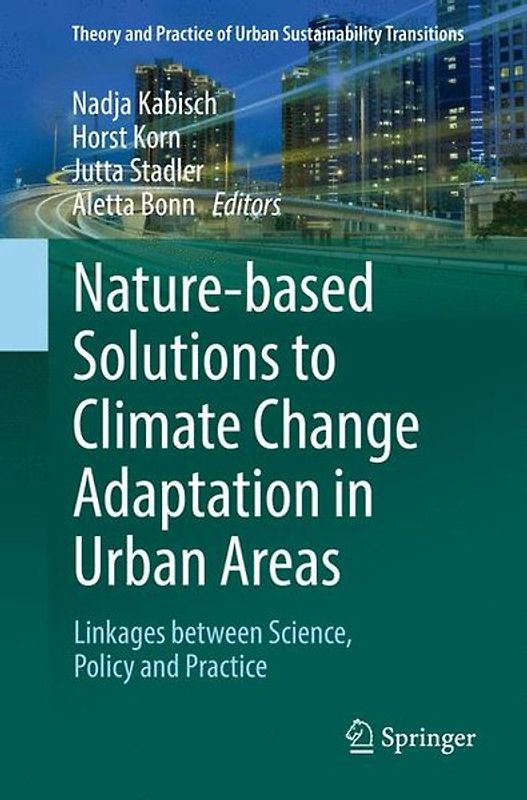 Nature-Based Solutions to Climate Change Adaptation in Urban Areas