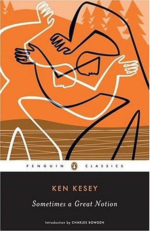Sometimes a Great Notion (Penguin Classics) - Ken Kesey