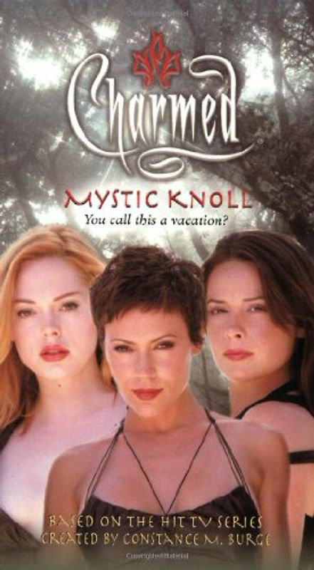 Charmed: Mystic Knoll - You call this a vacation? - Diana G. Gallagher [Paperback]