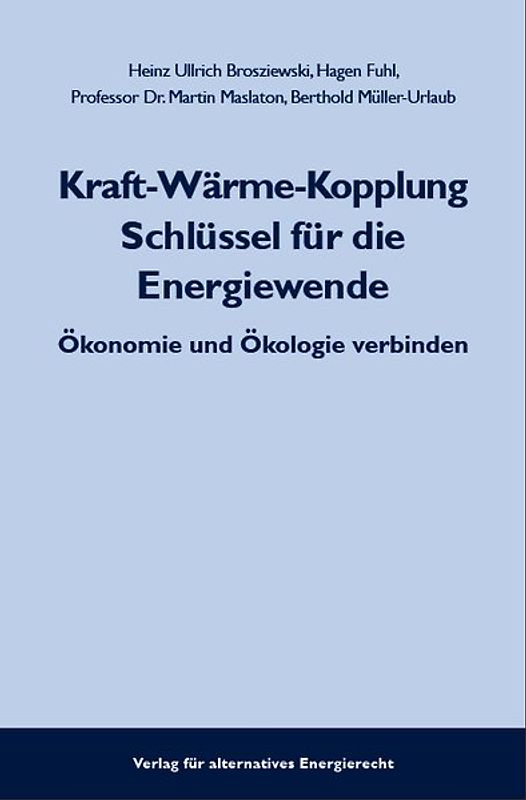 Kraft-Wärme-Kopplung Schlüssel für die Energiewende
