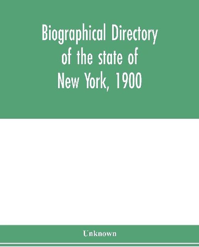 Biographical directory of the state of New York, 1900