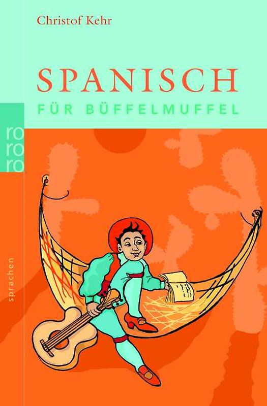 Spanisch für Büffelmuffel