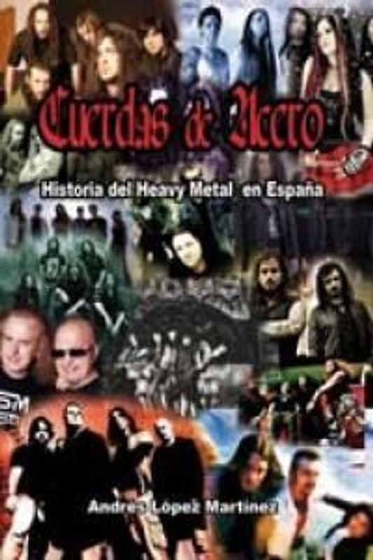 Cuerdas de acero : historia del heavy metal en España