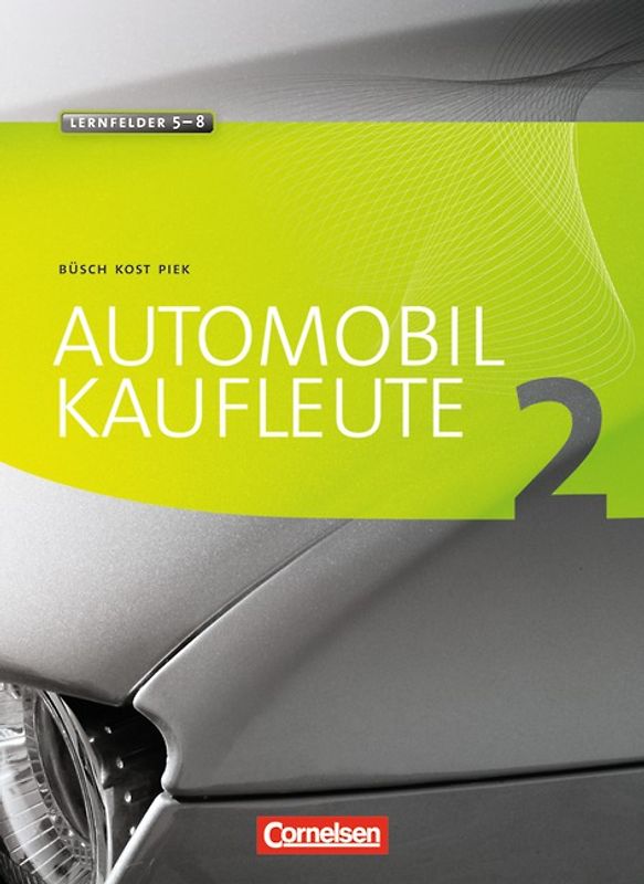 Automobilkaufleute - Band 2: Lernfelder 5-8