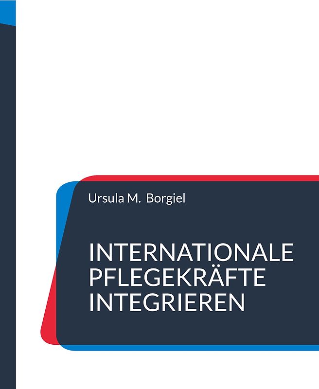 Internationale Pflegekräfte integrieren