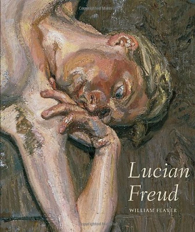 Lucian Freud - William Feaver