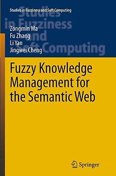 Fuzzy Knowledge Management for the Semantic Web