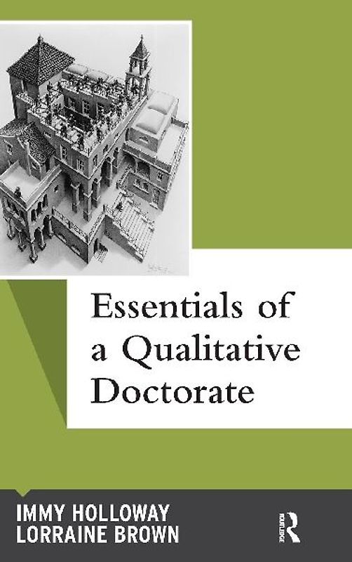 Essentials of a Qualitative Doctorate